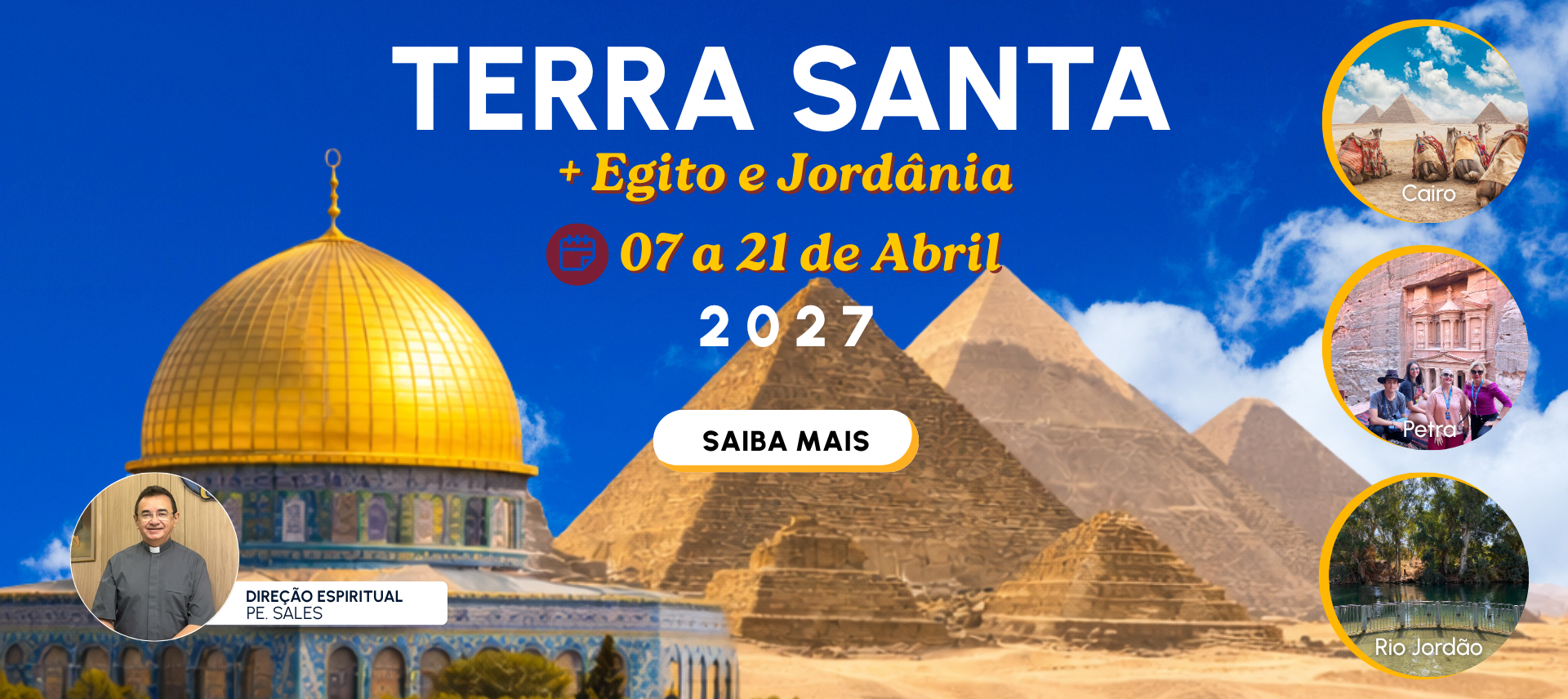 [BANNER DESKETOP] TERRA SANTA, EGITO E JORDANIA ABRIL 27