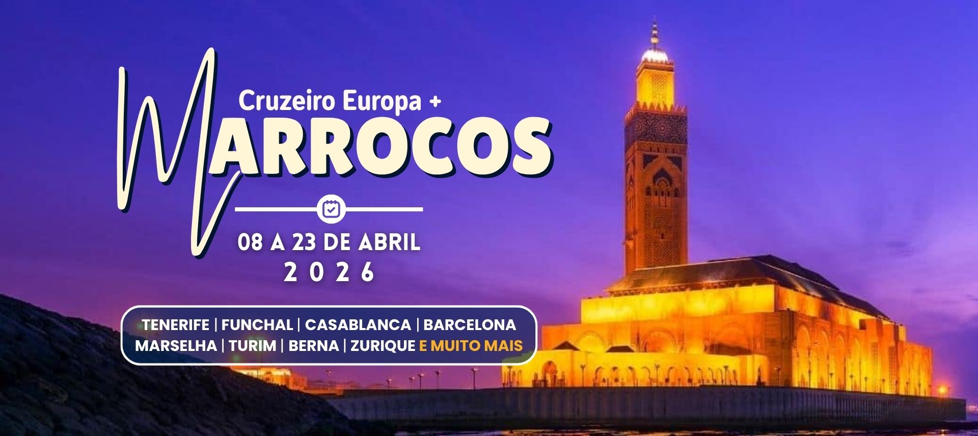 Cruzeiro europa marrocos 2026